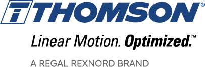 Thomson - Linear Motion. Optimized. - A Regal Rexnord Brand